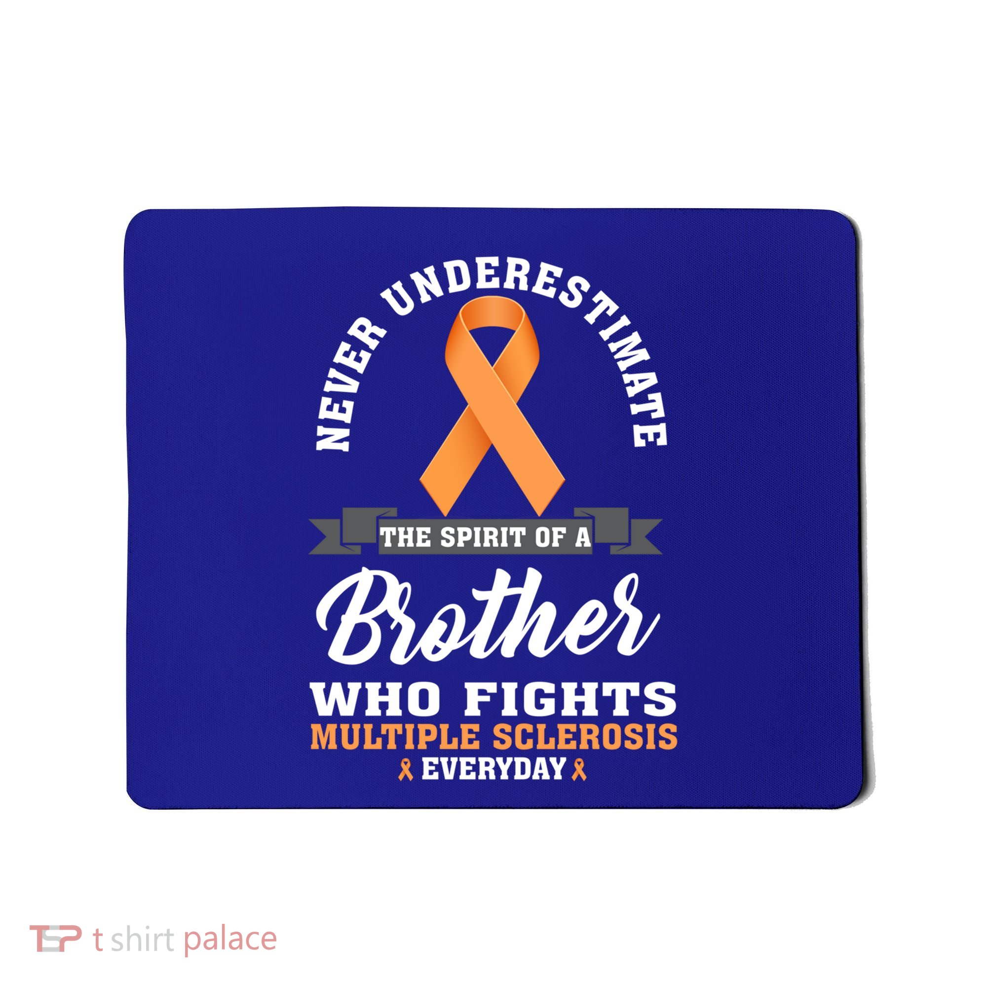 Brother Fights Multiple Sclerosis Ms Warrior Gift Mousepad