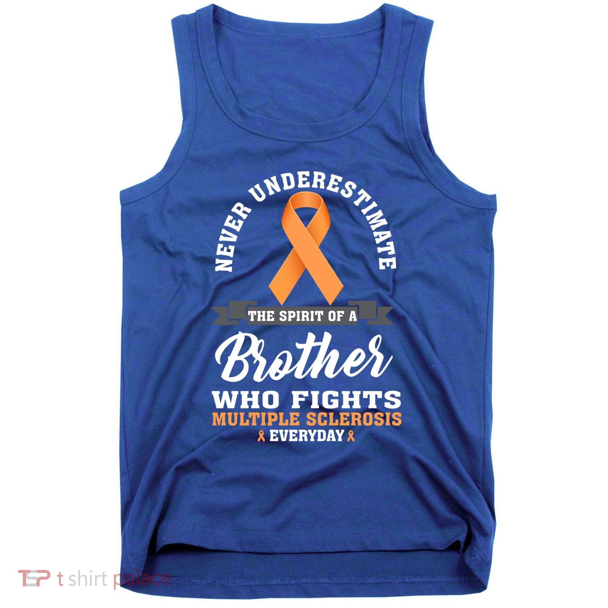 Brother Fights Multiple Sclerosis Ms Warrior Gift Tank Top