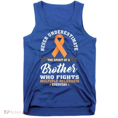 Brother Fights Multiple Sclerosis Ms Warrior Gift Tank Top