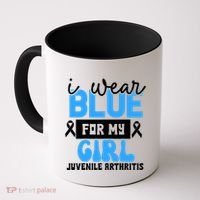 Blue For My Juvenile Arthritis Awareness Mom Dad Sister Gift Coffee Mug thumb 0
