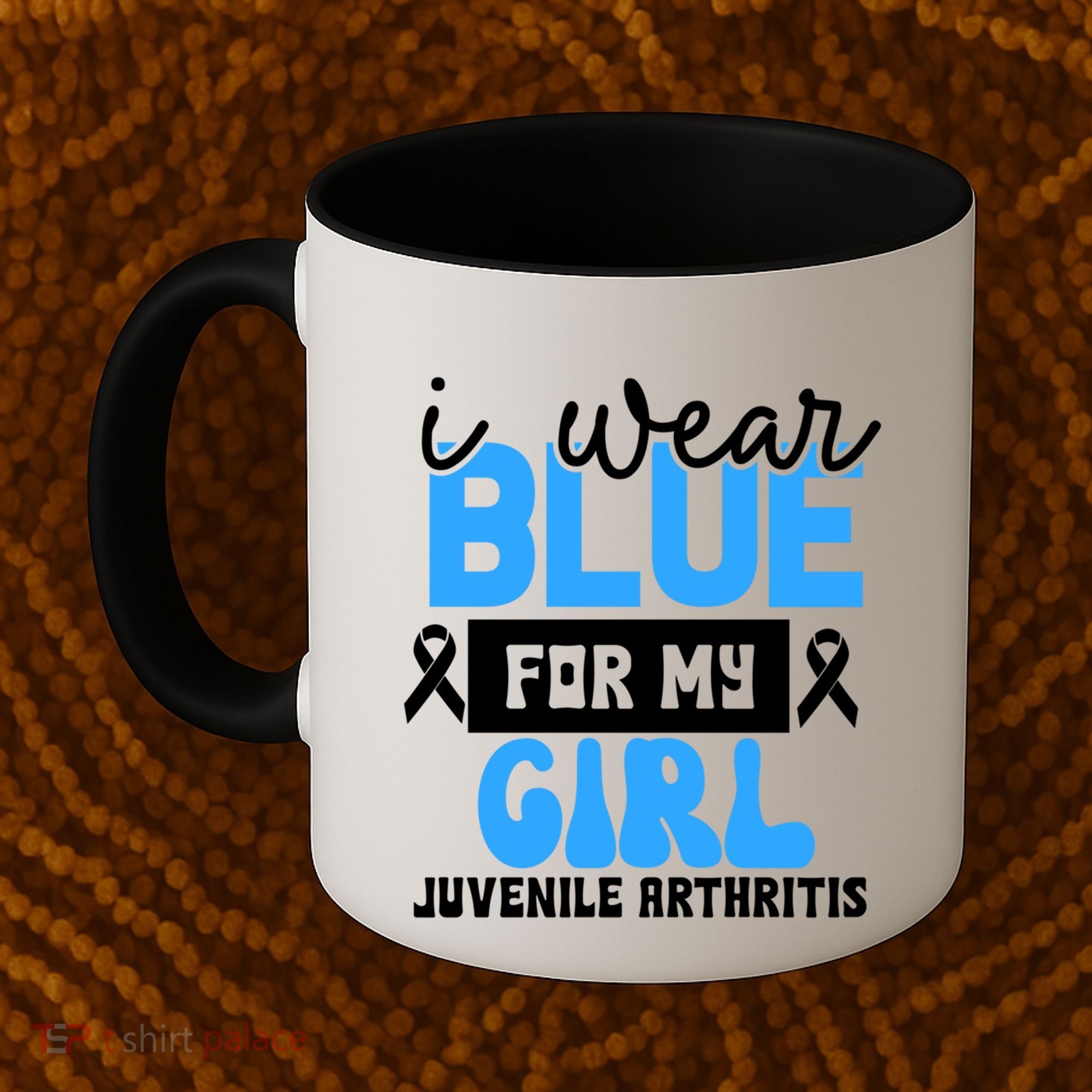 Blue For My Juvenile Arthritis Awareness Mom Dad Sister Gift Coffee Mug