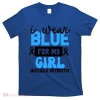Blue For My Juvenile Arthritis Awareness Mom Dad Sister Gift T-Shirt thumb 0