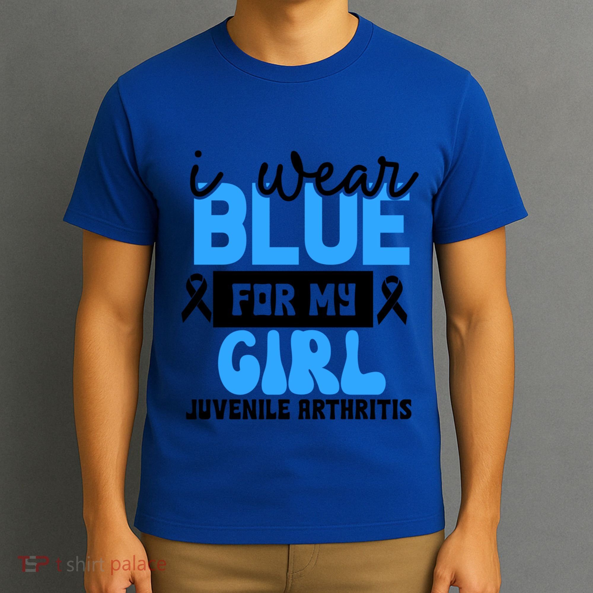 Blue For My Juvenile Arthritis Awareness Mom Dad Sister Gift T-Shirt
