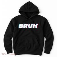 Bruh Funny Meme Saying Brother Greeting Gamer Slang Hoodie thumb 0