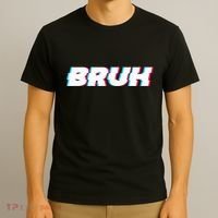 Bruh Funny Meme Saying Brother Greeting Gamer Slang T-Shirt thumb 3