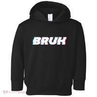 Bruh Funny Meme Saying Brother Greeting Gamer Slang Toddler Hoodie thumb 0