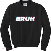 Bruh Funny Meme Saying Brother Greeting Gamer Slang Kids Sweatshirt thumb 0