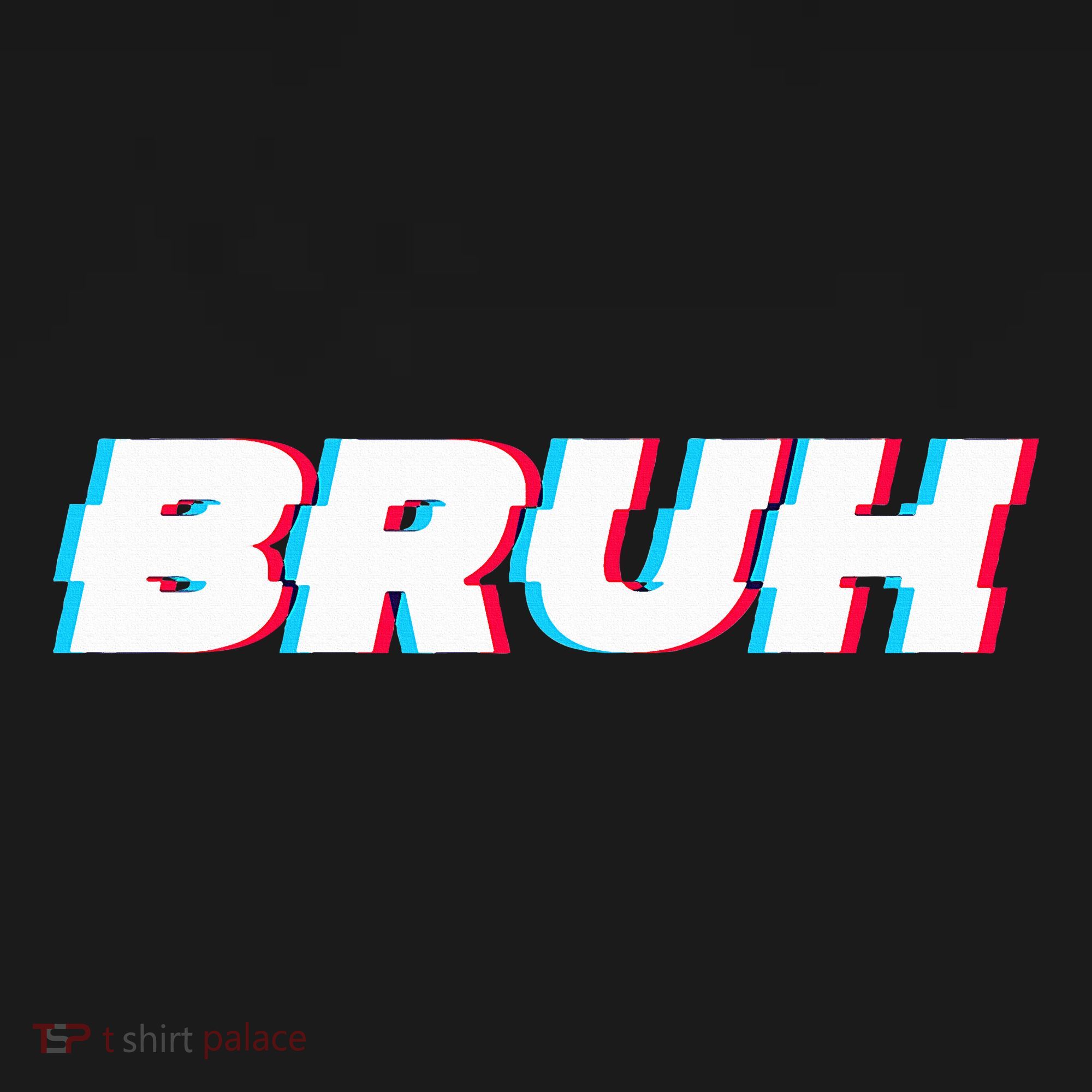 Bruh Funny Meme Saying Brother Greeting Gamer Slang Kids T-Shirt