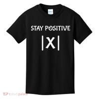 Best Funny Math Teacher Joke Fun Stay Positive Kids T-Shirt thumb 0