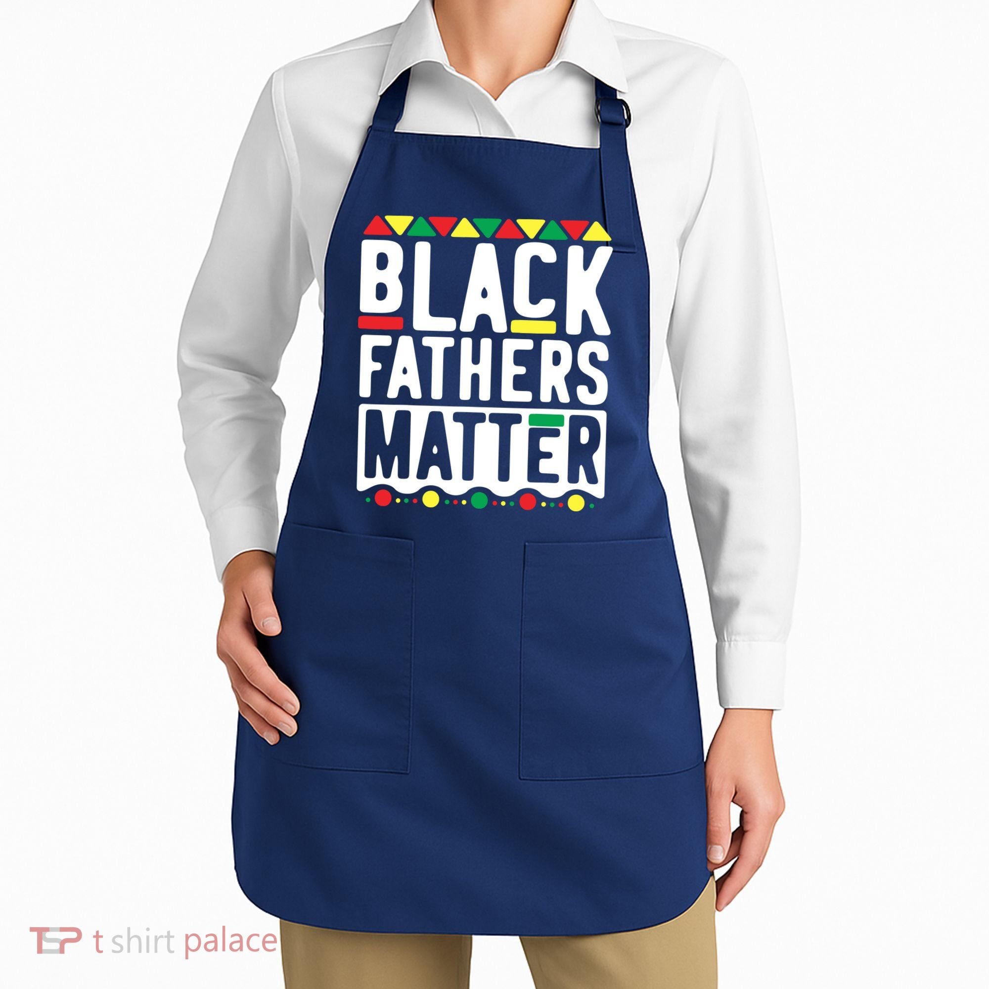 Black Fathers Matter Black Pride Month Apron