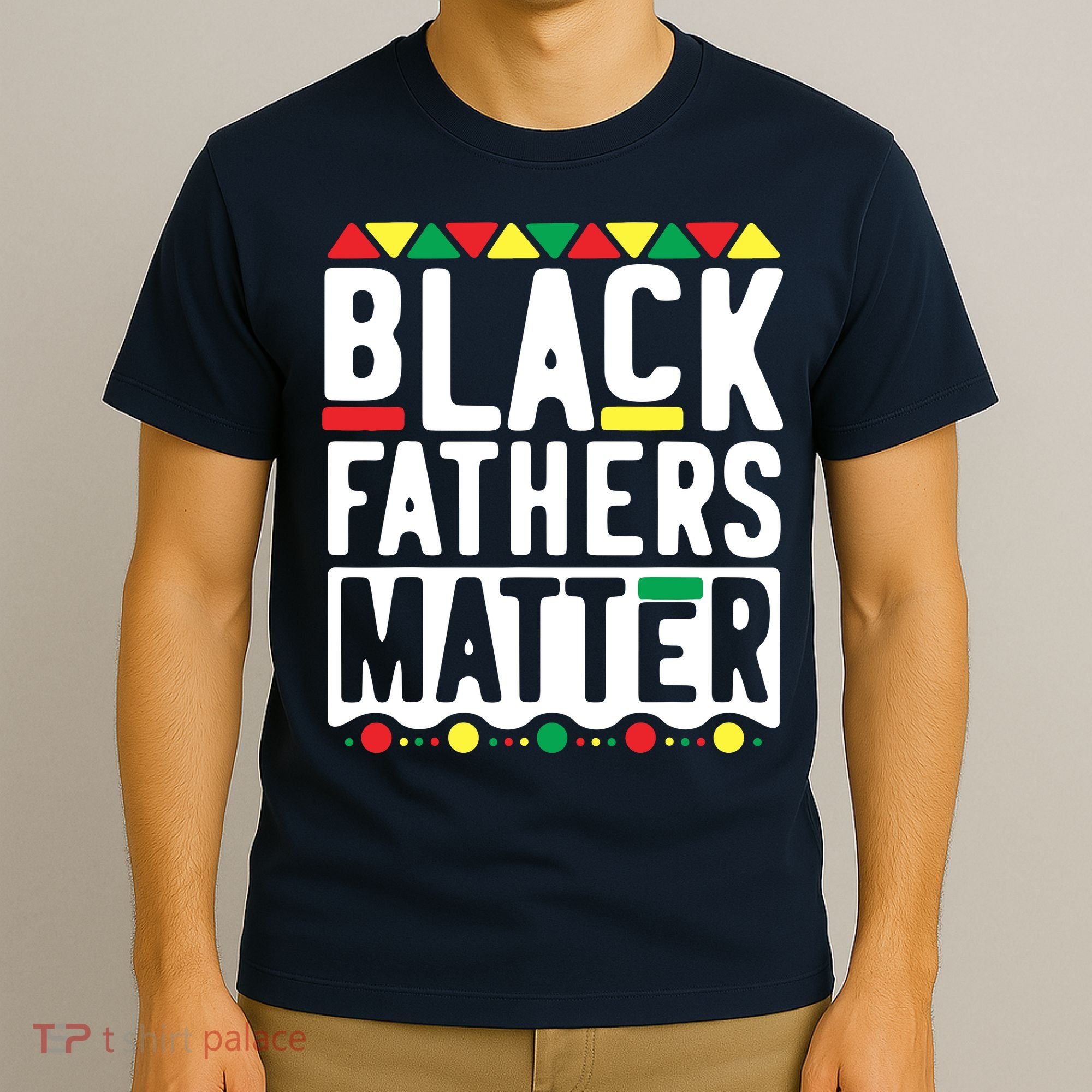 Black Fathers Matter Black Pride Month T-Shirt