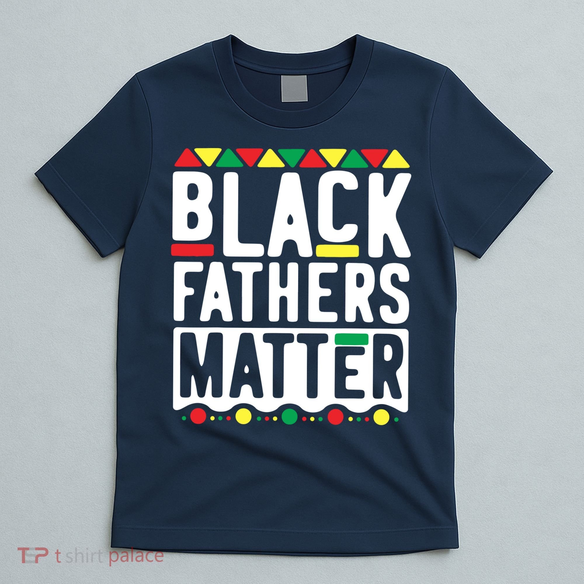 Black Fathers Matter Black Pride Month T-Shirt