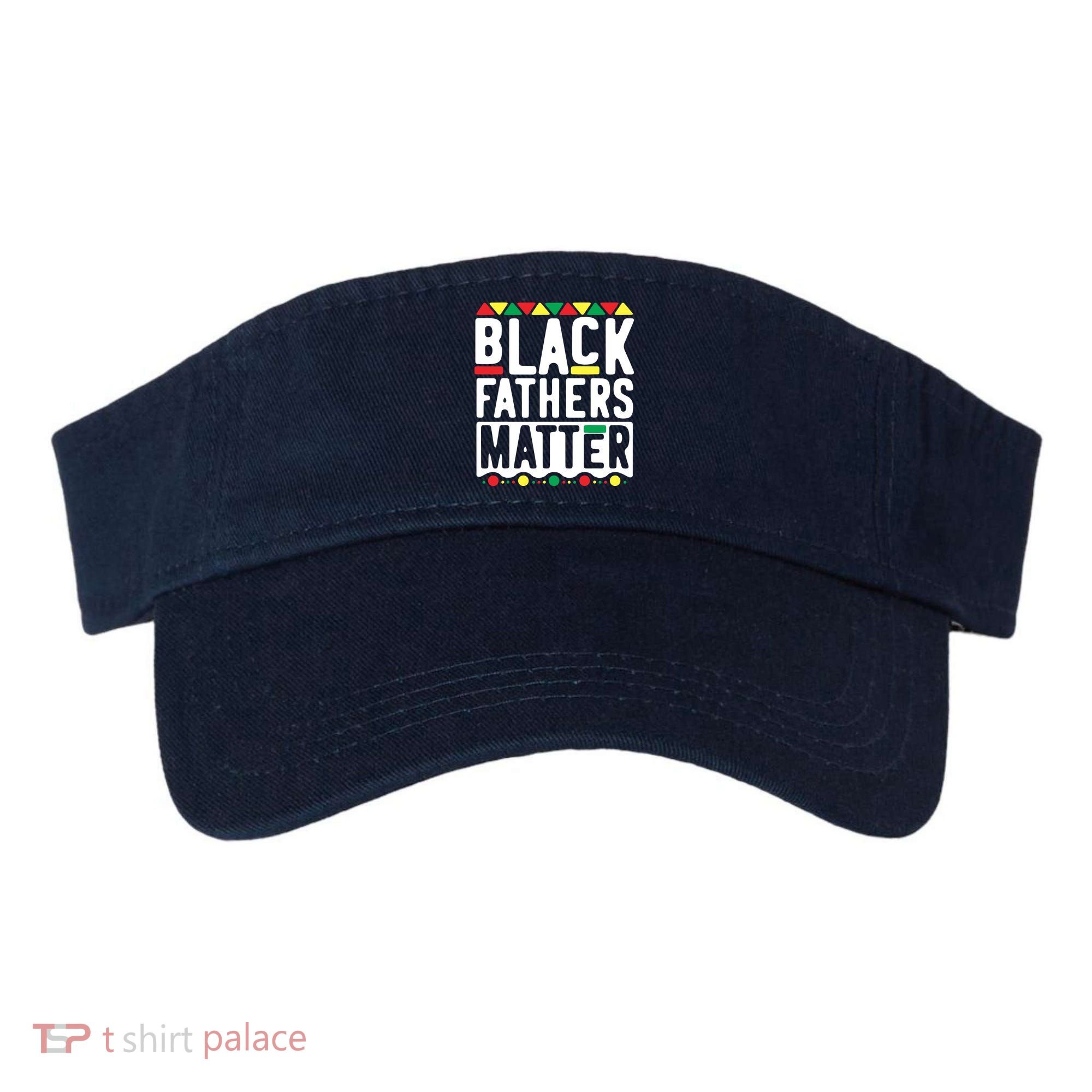 Black Fathers Matter Black Pride Month Visor