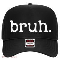 Bruh Funny Meme Saying Brother Greeting Gifts Hat thumb 0