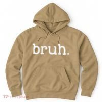Bruh Funny Meme Saying Brother Greeting Gifts Hoodie thumb 0