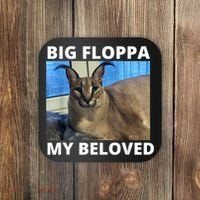 Big Floppa My Beloved Caracal Cat Meme Coaster thumb 0