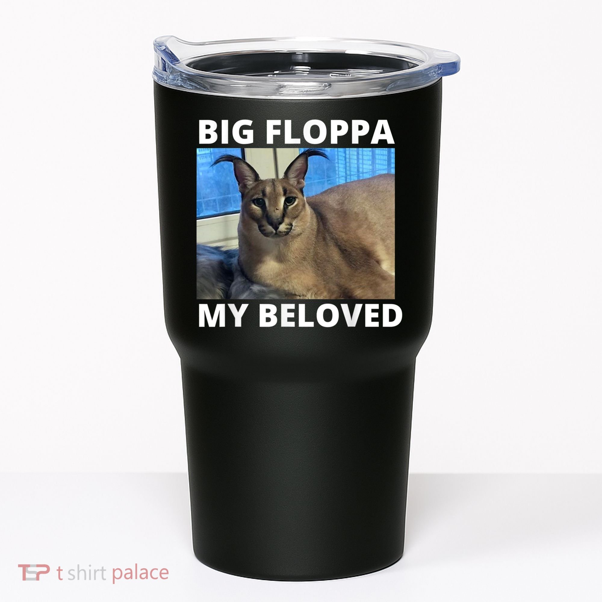 Big Floppa My Beloved Caracal Cat Meme Tumbler