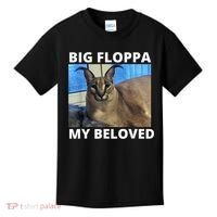 Big Floppa My Beloved Caracal Cat Meme Kids T-Shirt thumb 0