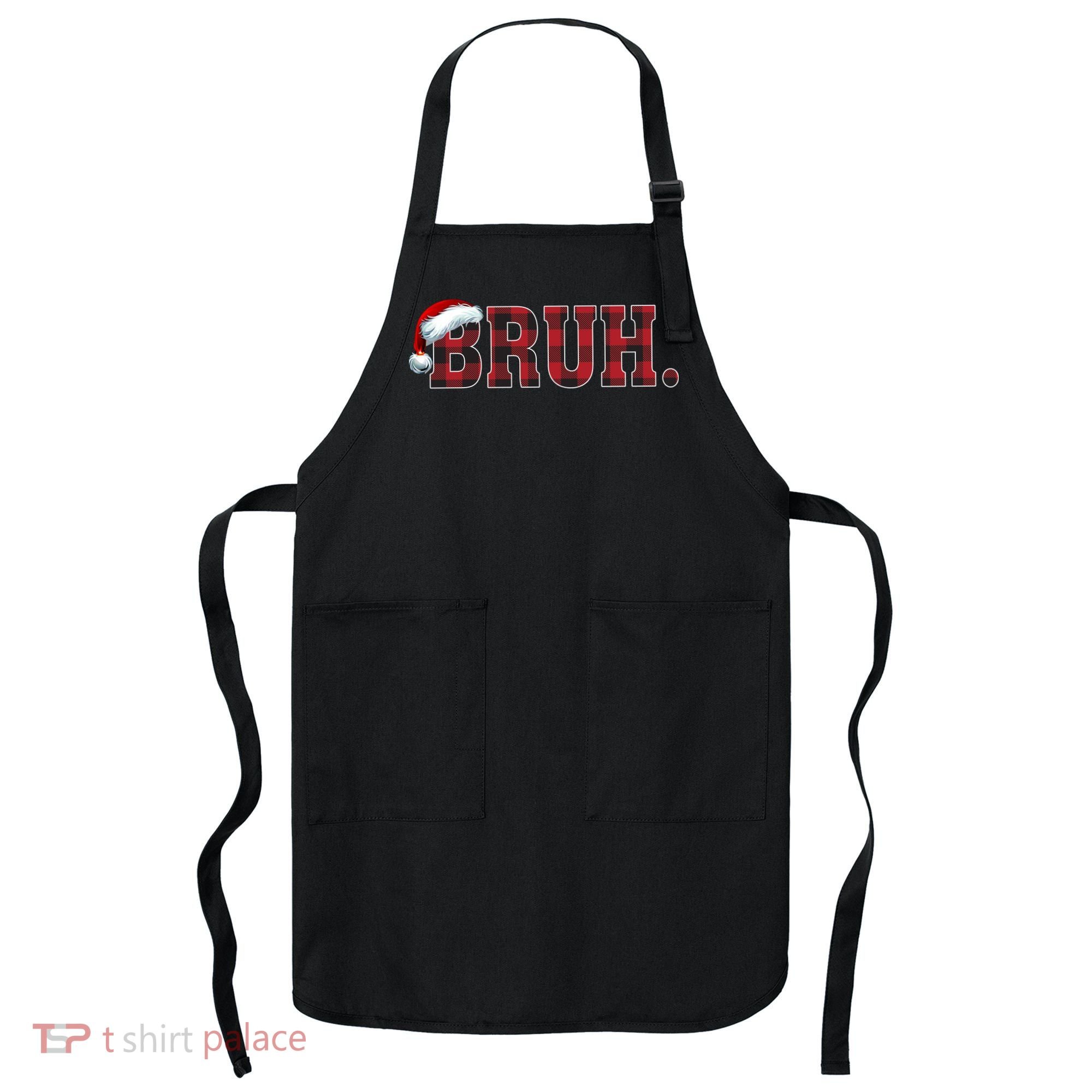 Bruh Funny Merry Christmas Buffalo Plaid Family Matching Pjs Apron