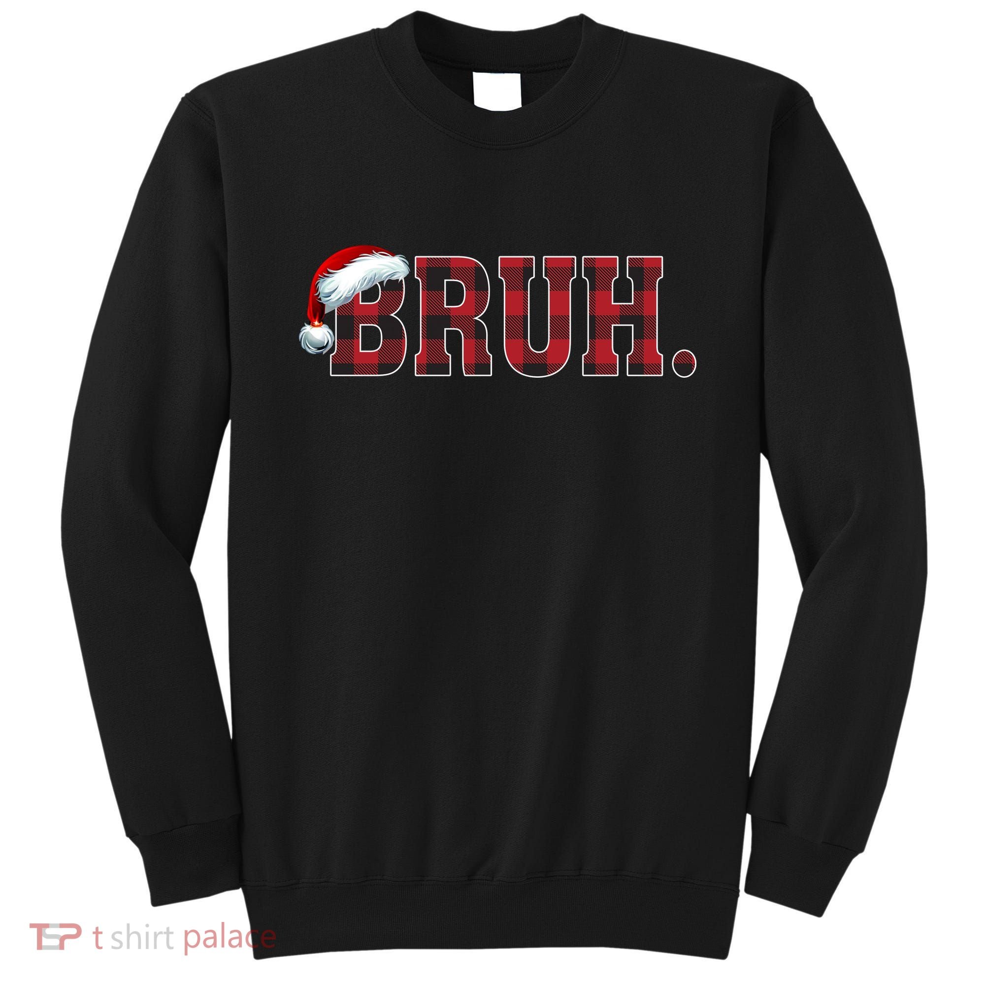 Bruh Funny Merry Christmas Buffalo Plaid Family Matching Pjs Sweatshirt