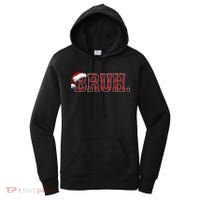 Bruh Funny Merry Christmas Buffalo Plaid Family Matching Pjs Women's Hoodie thumb 0