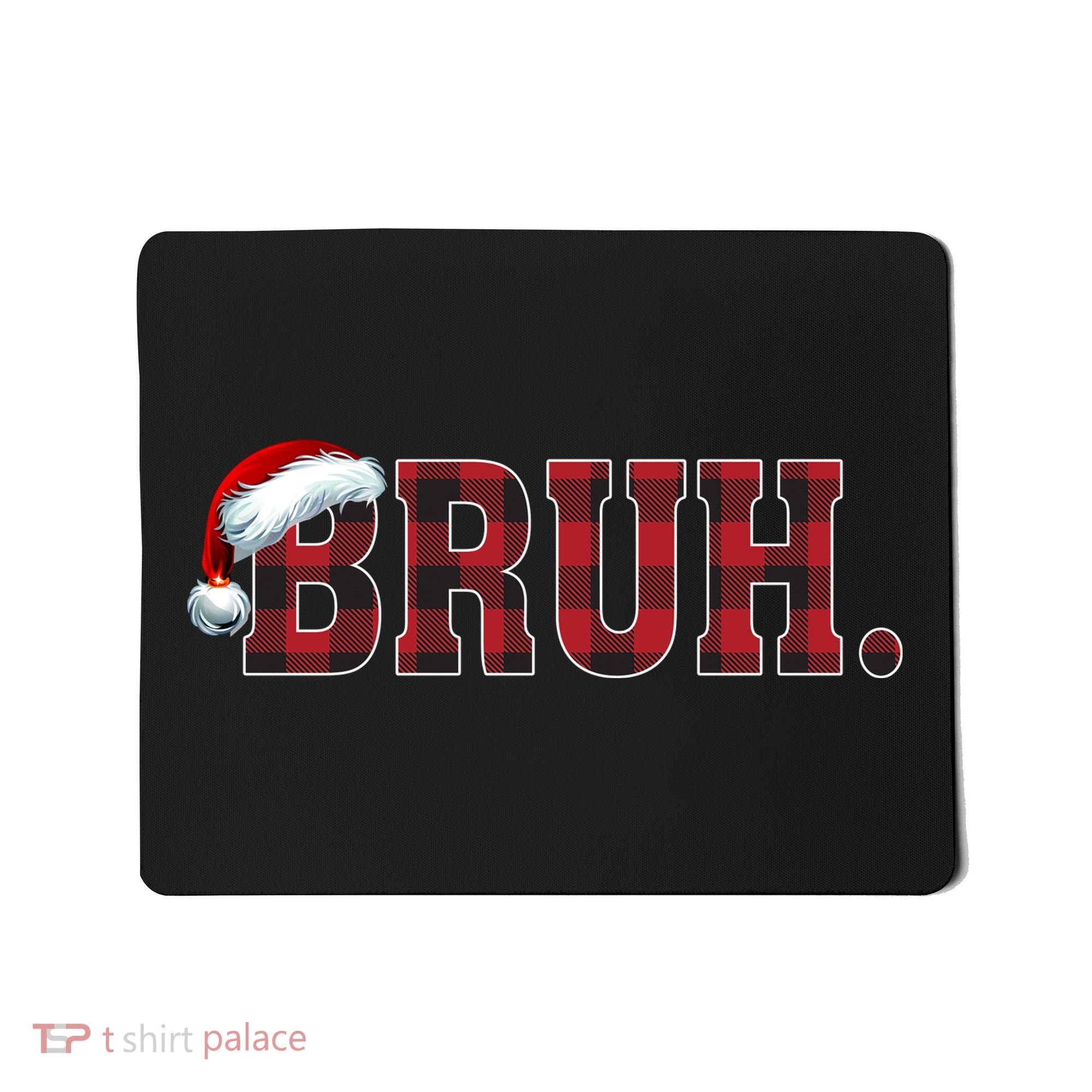Bruh Funny Merry Christmas Buffalo Plaid Family Matching Pjs Mousepad
