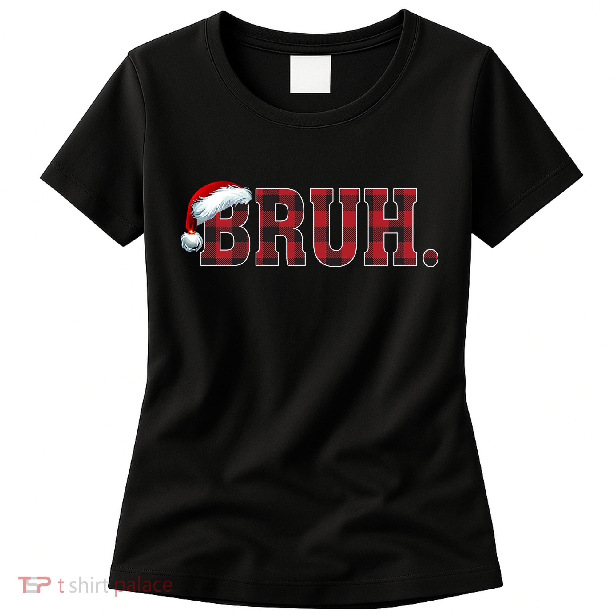 Bruh Funny Merry Christmas Buffalo Plaid Family Matching Pjs Women's T-Shirt