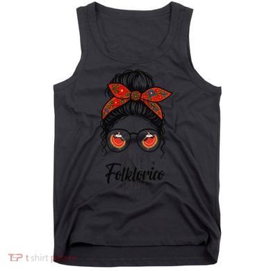 Ballet Folklorico Mom Messy Bun Mexican Dance Lover Tank Top