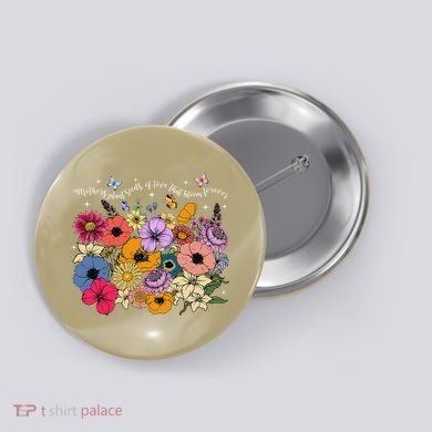 Boho Flower Mothers Plant Seeds Of Love That Bloom Forever Button