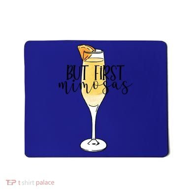 But First Mimosas Brunch Day Ing Bachelorette Party Gift Mousepad
