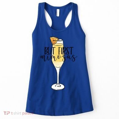 But First Mimosas Brunch Day Ing Bachelorette Party Gift Women's Tank Top