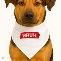 Bruh Funny Meme USA-Made Doggie Bandana thumb 1
