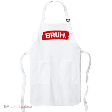 Bruh Funny Meme Apron