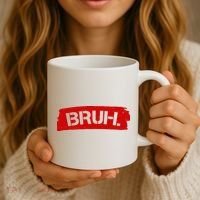 Bruh Funny Meme Coffee Mug thumb 3