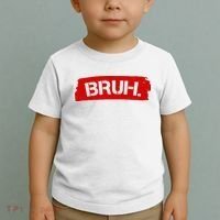 Bruh Funny Meme Toddler T-Shirt thumb 2
