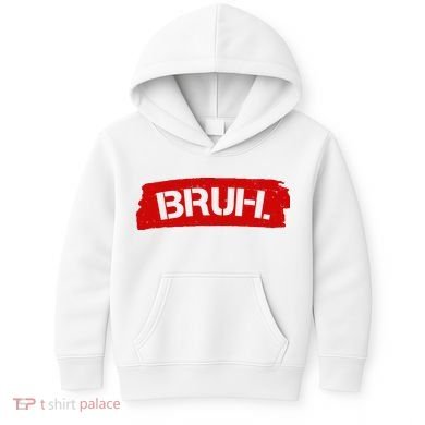 Bruh Funny Meme Kids Hoodie