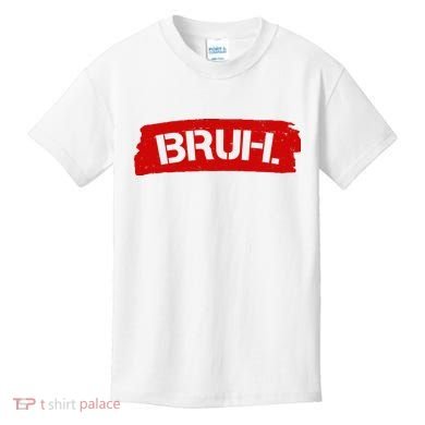 Bruh Funny Meme Kids T-Shirt