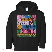 Boho Flower National Speech And Hearing Month SLP Therapist Toddler Hoodie thumb 0