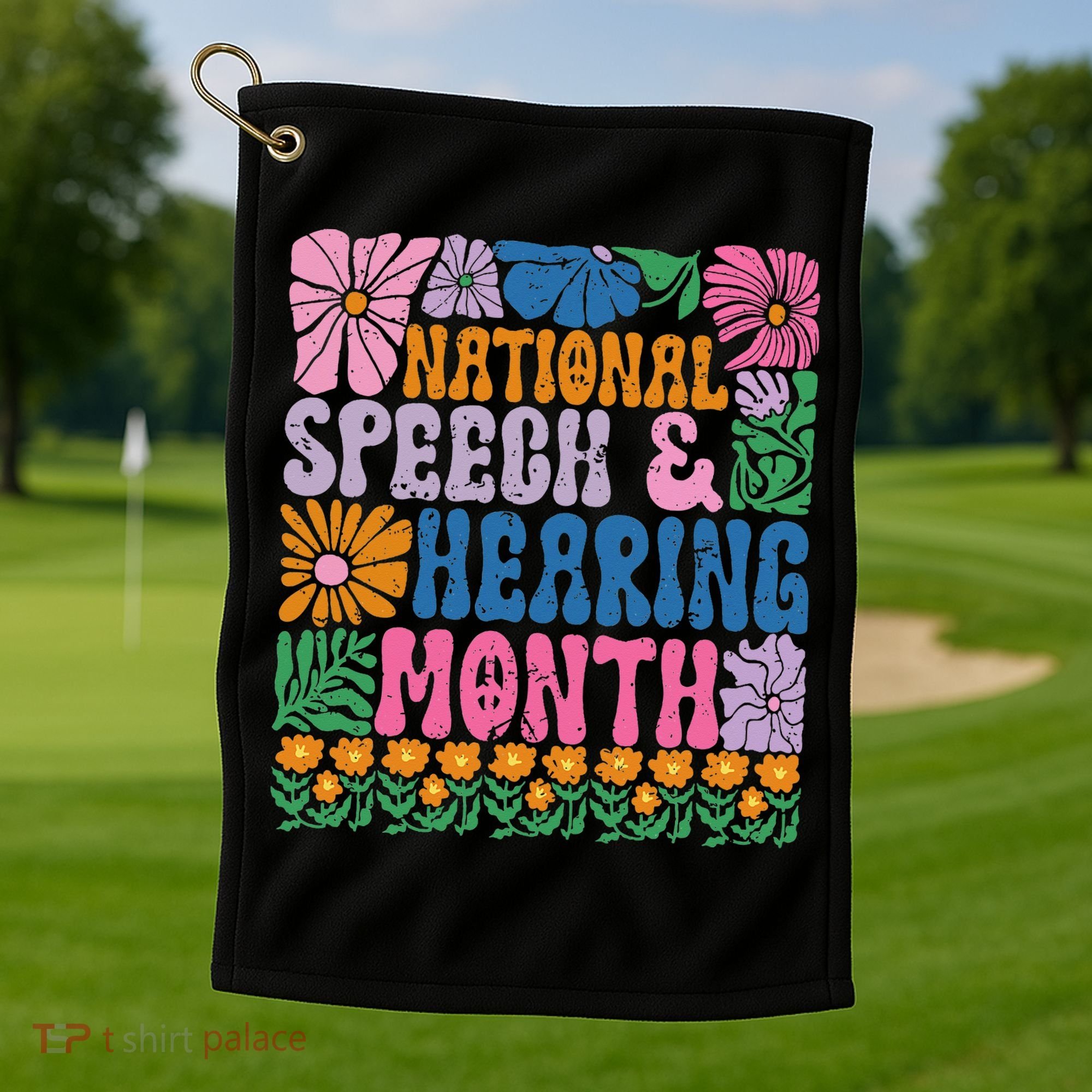 Boho Flower National Speech And Hearing Month SLP Therapist Golf Towel