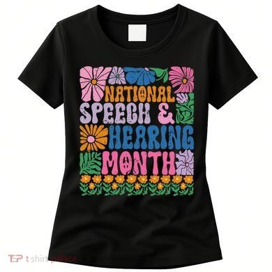 Boho Flower National Speech And Hearing Month SLP Therapist Women's T-Shirt