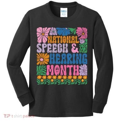 Boho Flower National Speech And Hearing Month SLP Therapist Kids Long Sleeve Shirt
