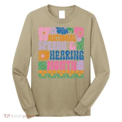 Boho Flower National Speech And Hearing Month SLP Therapist Long Sleeve Shirt