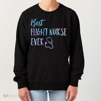 Best Flight Nurse Ever National Nurses Week Gift Women's Sweatshirt
