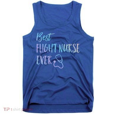 Best Flight Nurse Ever National Nurses Week Gift Tank Top