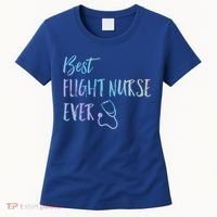 Best Flight Nurse Ever National Nurses Week Gift Women's T-Shirt thumb 0