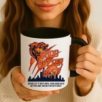Bears Football Never Let It Rest Good Better Best Slogan  Coffee Mug thumb 3