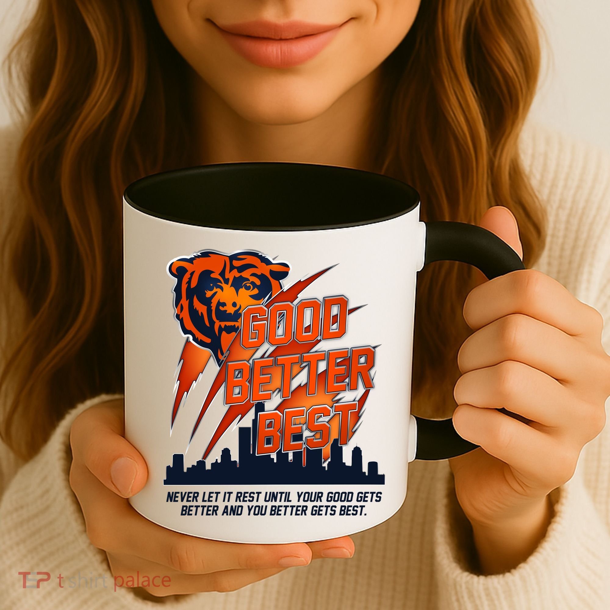 Bears Football Never Let It Rest Good Better Best Slogan  Coffee Mug