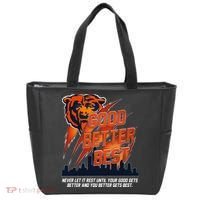 Bears Football Never Let It Rest Good Better Best Slogan  Tote Bag thumb 0