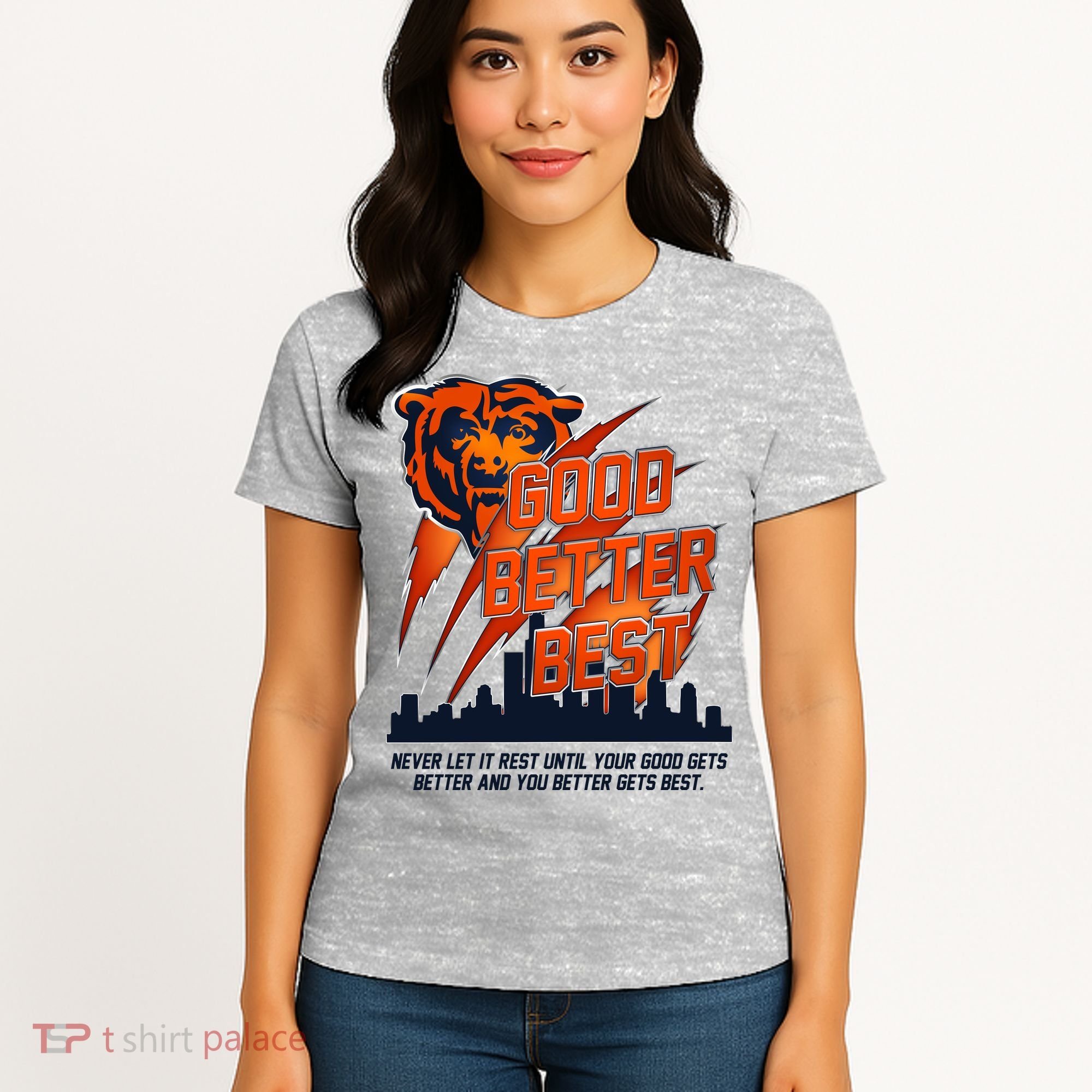Bears Football Never Let It Rest Good Better Best Slogan  Women's T-Shirt