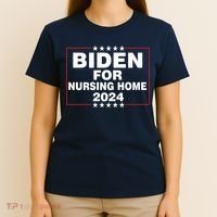 Biden For Nursing Home 2024 T-Shirt thumb 4